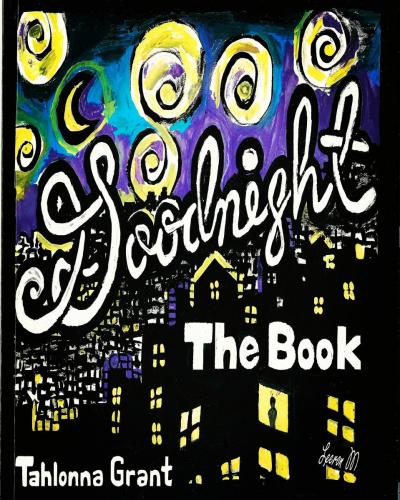 Goodnight the Book, Tahlonna Grant, Leeron Morraes